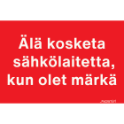 NORMIOPASTE - Tarra 50x30 - ÄLÄ KOSKETA SÄHKÖLAITTEITA