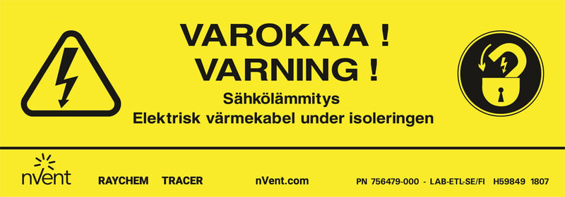 RAYCHEM - Varoitustarra sähkölämmitys - LAB-ETL-SF