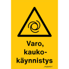 NORMIOPASTE - Muovikilpi 300x120 - VARO KAUKOKÄYNNISTYS