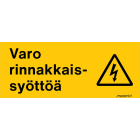 NORMIOPASTE - Muovikilpi 100X40 - VARO RINNAKKAISSYÖTTÖÄ