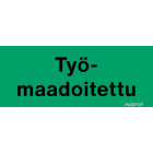 NORMIOPASTE - Muovikilpi 300x120 - TYÖMAADOITETTU