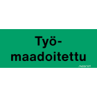 NORMIOPASTE - Muovikilpi 300x120 - TYÖMAADOITETTU