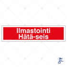SUOMEN TURVAKAUPPA - Merkintätarra - Ilmast. hätä-seis,200x50mmTA