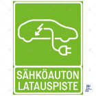 SUOMEN TURVAKAUPPA - Merkintäkilpi 400x600KAL - Sähköauton lataus