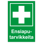 SUOMEN TURVAKAUPPA - Merkintäkilpi - Kilpi, ensiaputarv. 200x300MU