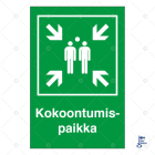 SUOMEN TURVAKAUPPA - Merkintäkilpi - Kokoontumisp. 200x300KRSALU