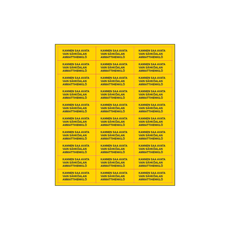 SUOMEN TURVAKAUPPA - Merkintätarra - Kannen saa avata vain 70x25 (30)