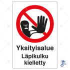 SUOMEN TURVAKAUPPA - Merkintäkilpi - Yksityisalue, 200x300mm MU