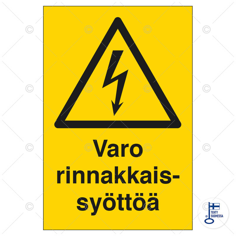 SUOMEN TURVAKAUPPA - Merkintäkilpi - Varo rinnakkaissyöttöä MU