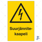 SUOMEN TURVAKAUPPA - Merkintäkilpi - Suurjännitekaapeli (pysty)ALU