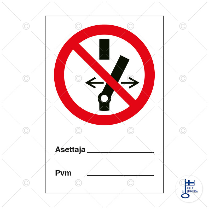 SUOMEN TURVAKAUPPA - Merkintäkilpi - Asettaja ja Älä kytke MU