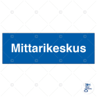 SUOMEN TURVAKAUPPA - Merkintäkilpi - Mittarikeskus, 200x80mm MU