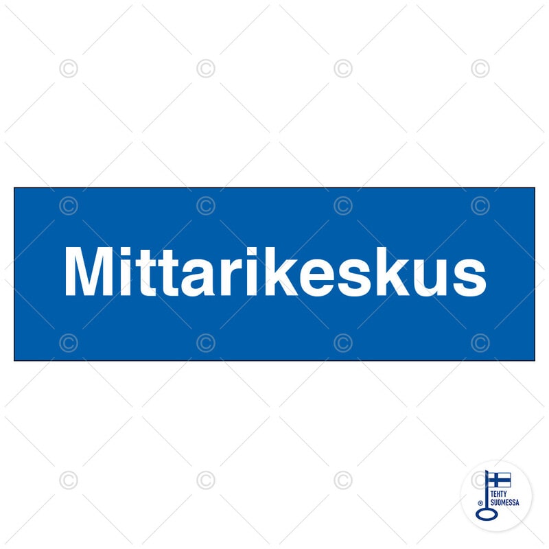 SUOMEN TURVAKAUPPA - Merkintäkilpi - Mittarikeskus, 300x100mm MU