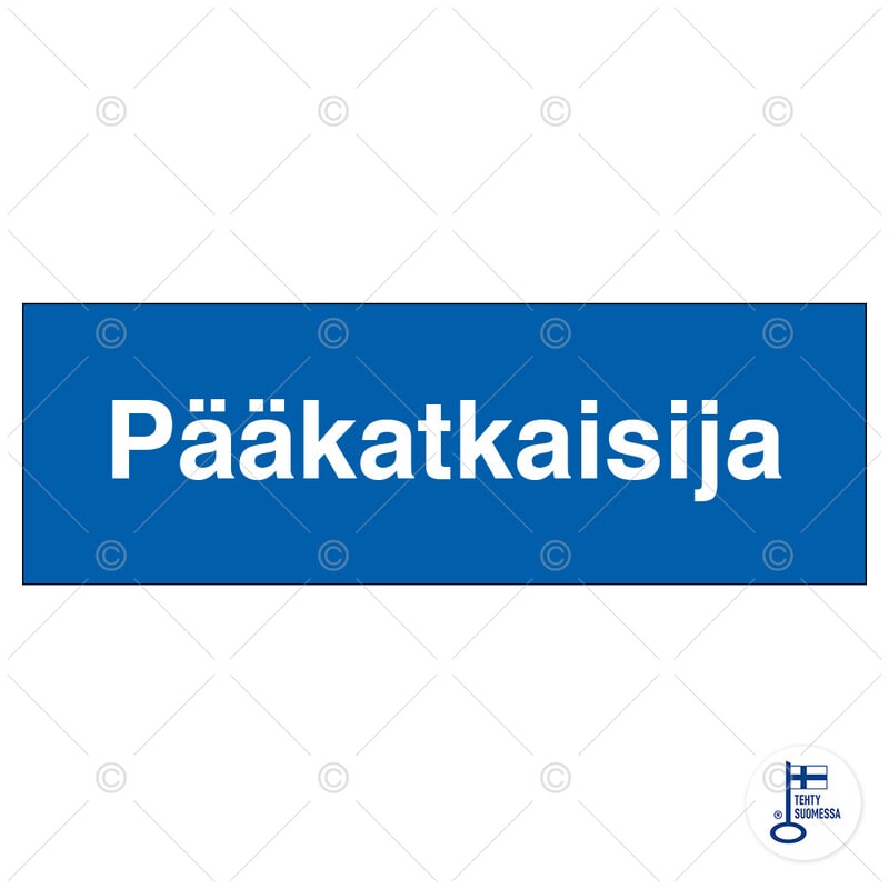 SUOMEN TURVAKAUPPA - Merkintäkilpi - Pääkatkaisija, 300x120mm ALU