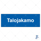 SUOMEN TURVAKAUPPA - Merkintäkilpi - Talojakamo, 300x120mm ALU
