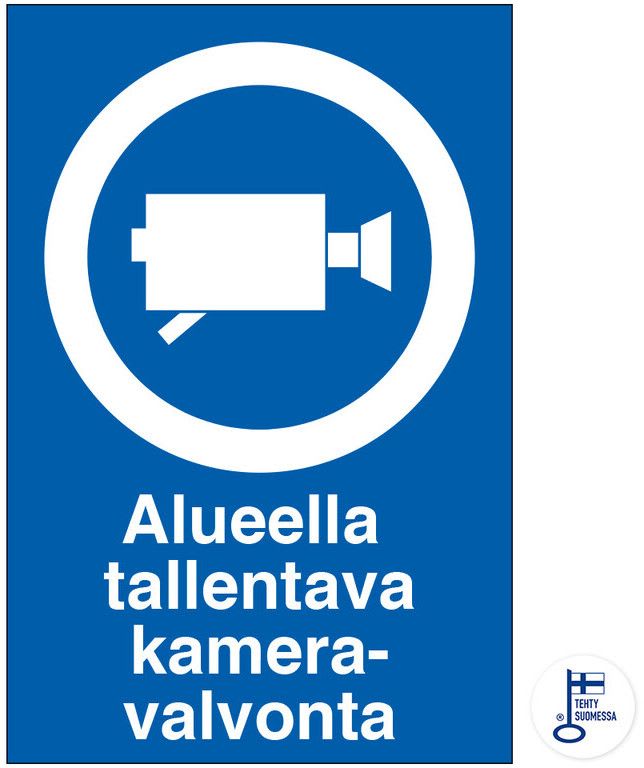 SUOMEN TURVAKAUPPA - Merkintäkilpi - Alueella tallentava kamerava