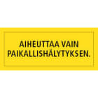 FSM - Tarra:Aiheuttaa vain paikallishälytyksen - IC0-TARRA1